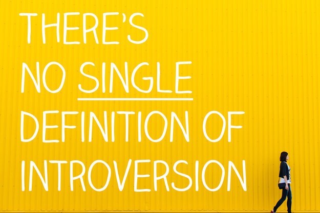 There’s no definition of “introvert” that psychologists agree on.